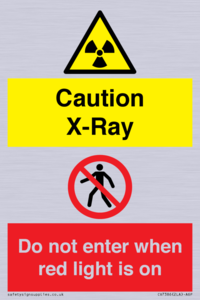 Caution X-Ray. Do not enter when red light is on